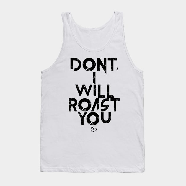 OTE Roast you Trojan Tank Top by OwnTheElementsClothing